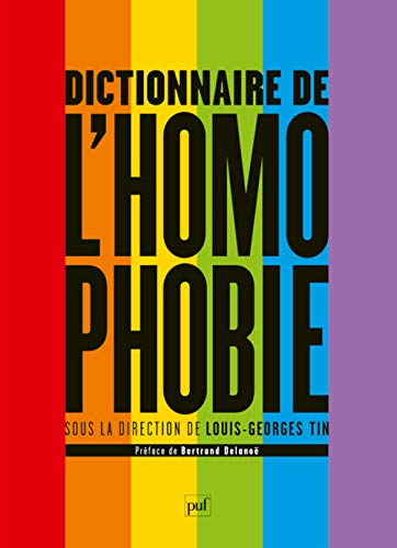 Dictionnaire de l'homophobie von PUF